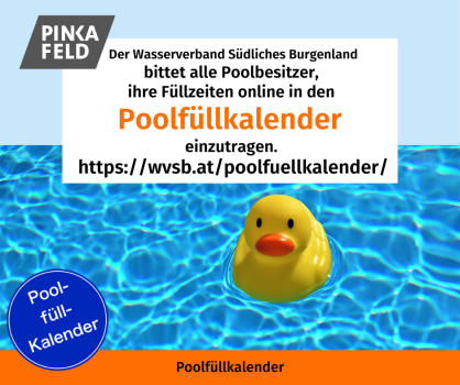 Nutzen Sie bitte den Poolfüllkalender des Wasserverbandes Südliches Burgenland